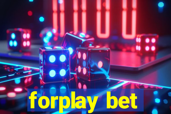 forplay bet