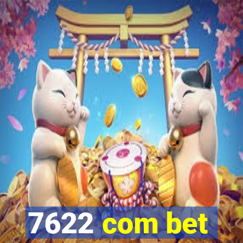 7622 com bet