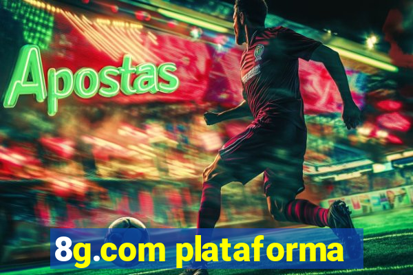 8g.com plataforma