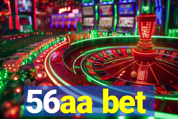 56aa bet