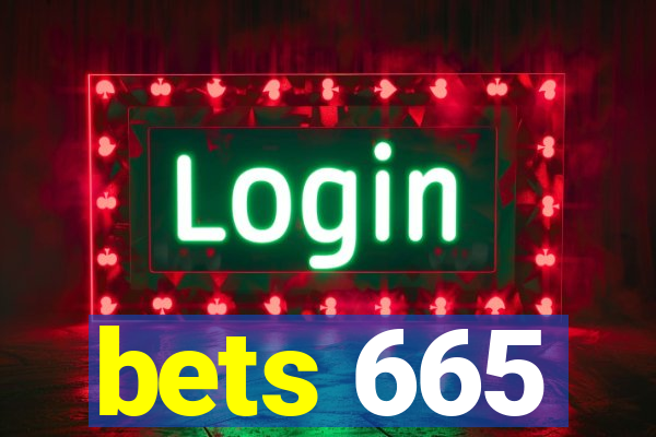 bets 665