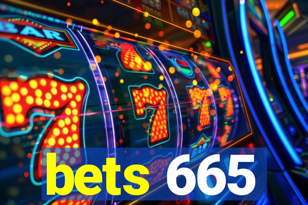 bets 665