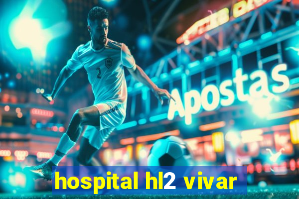 hospital hl2 vivar