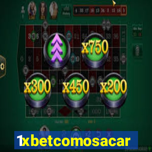 1xbetcomosacar