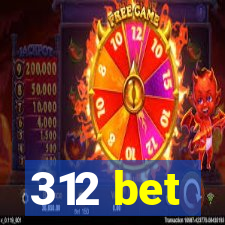 312 bet