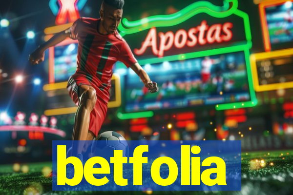 betfolia