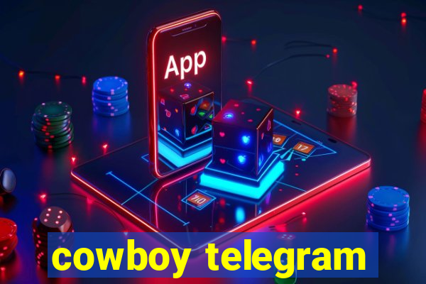 cowboy telegram