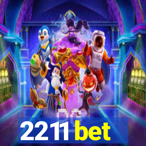 2211 bet