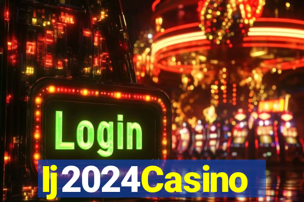 Ij2024Casino