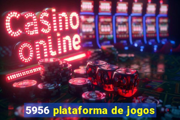 5956 plataforma de jogos