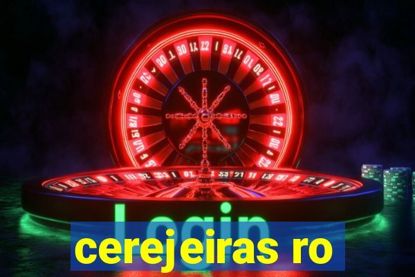 cerejeiras ro