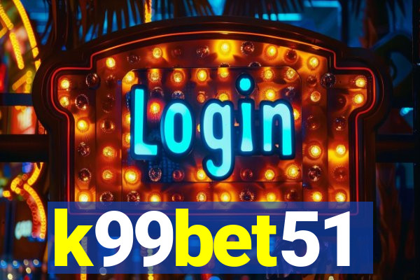 k99bet51