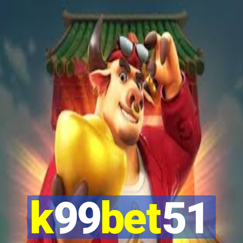 k99bet51