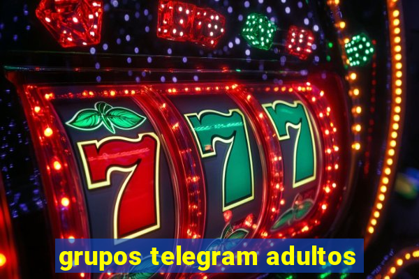 grupos telegram adultos