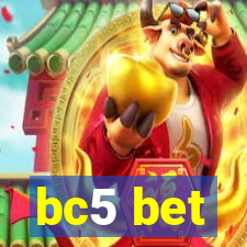 bc5 bet