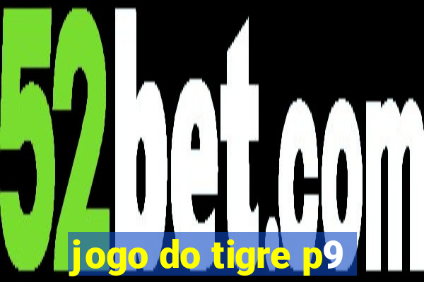 jogo do tigre p9