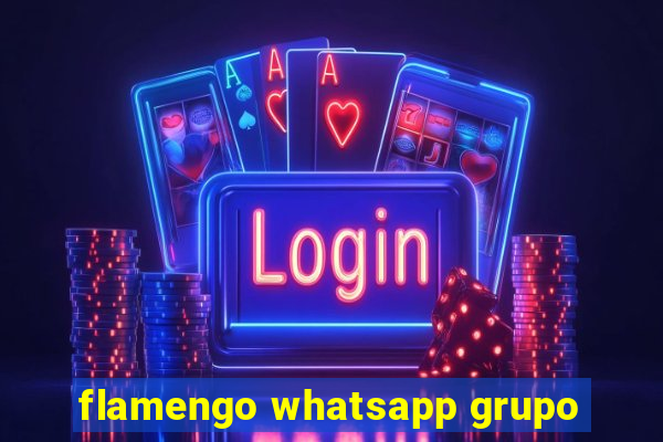 flamengo whatsapp grupo