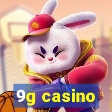 9g casino