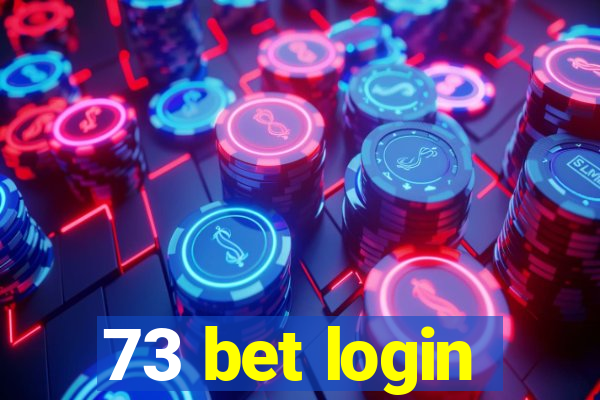 73 bet login