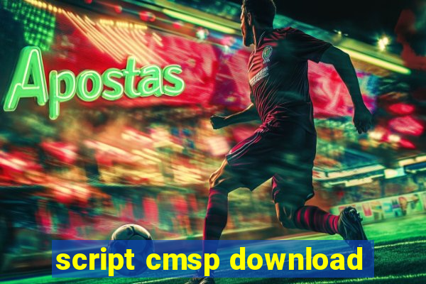 script cmsp download