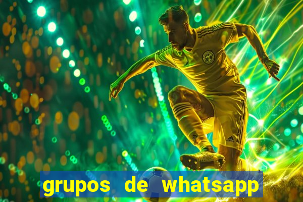 grupos de whatsapp de putaria