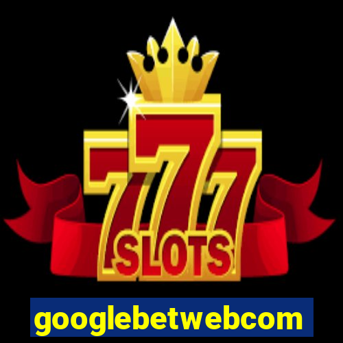 googlebetwebcom